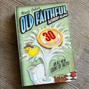 Uncle John's OLD FAITHFUL 30th Anniversary Bathroom Reader 2017 LIKE NEW!!